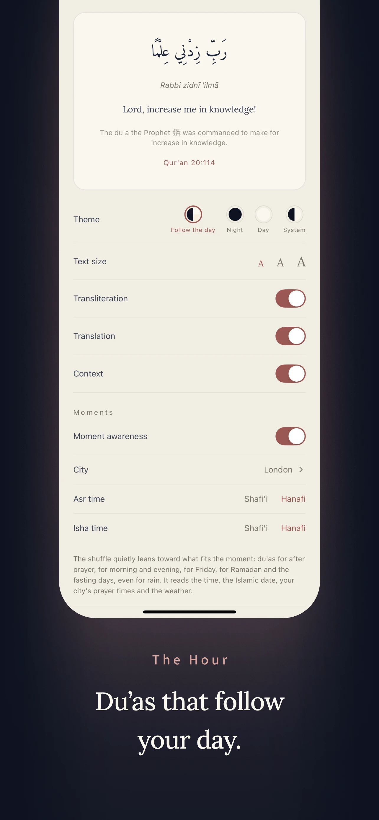 The hour: the settings screen with theme, text size, the card toggles and moment awareness set to London, above the headline 'Du'as that follow your day'.